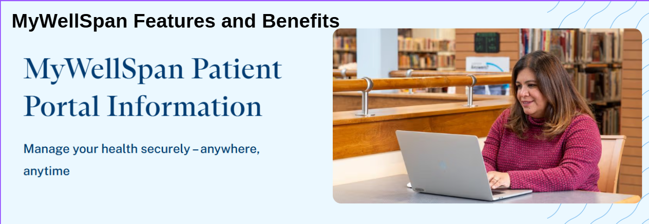 MyWellSpan Features
